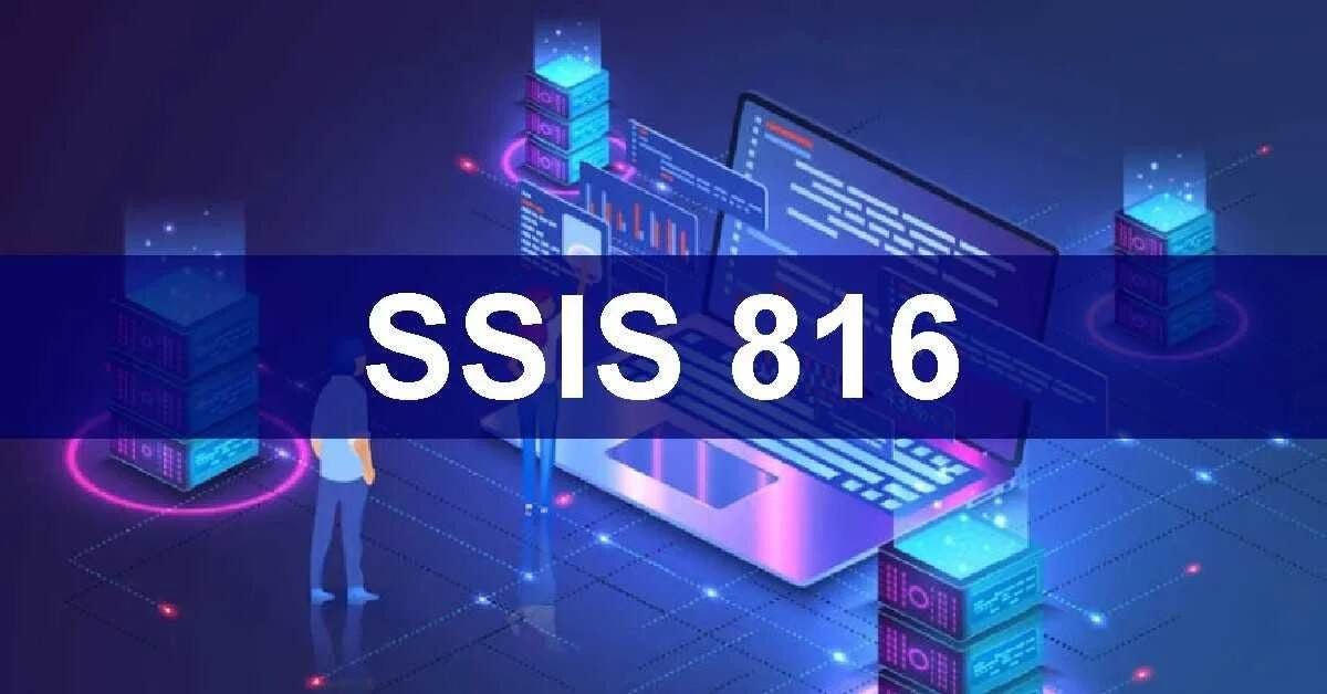 SSIS-816: Understanding SQL Server Integration Services