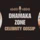 Dhamaka Zone Celebrity Gossip: Unveiling Star Secrets