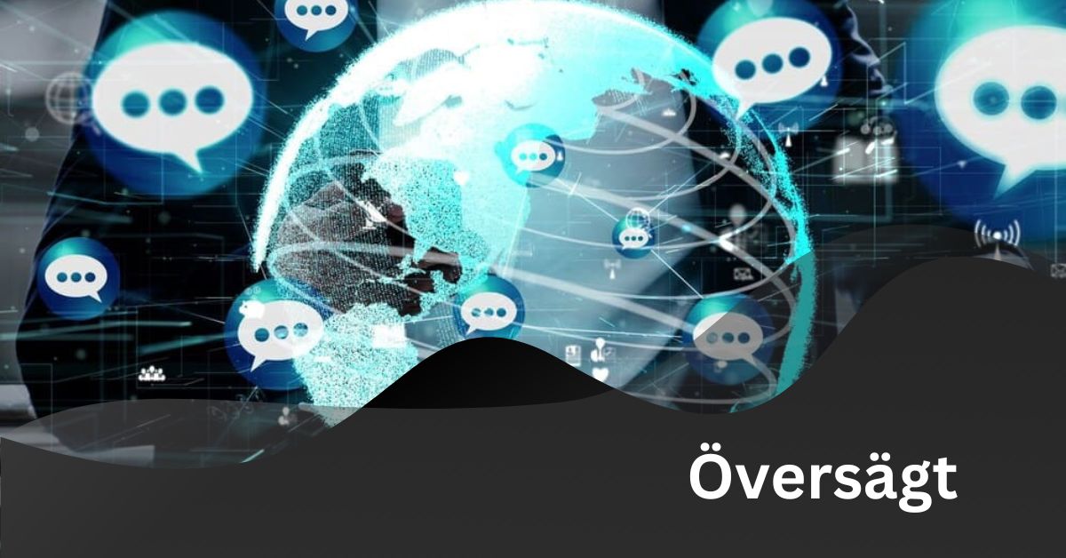 Discovering Översägt: The Evolution of Human Communication