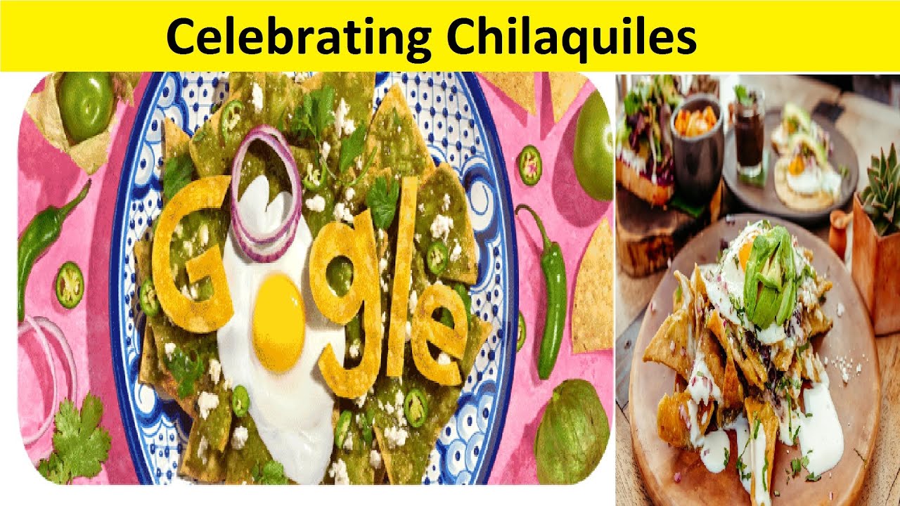 Celebrating Chilaquiles Doodle: A Tribute to a Mexican Culinary Treasure