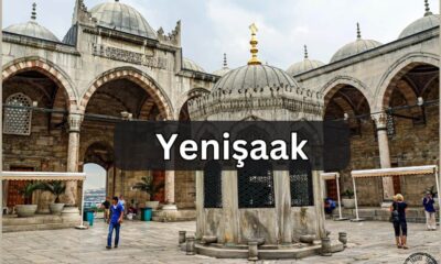 Unveiling the Enchantment of Yenişaak: Exploring a Hidden Gem