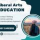 Maximizing Career Opportunities: The Importance of Liberal Arts Education