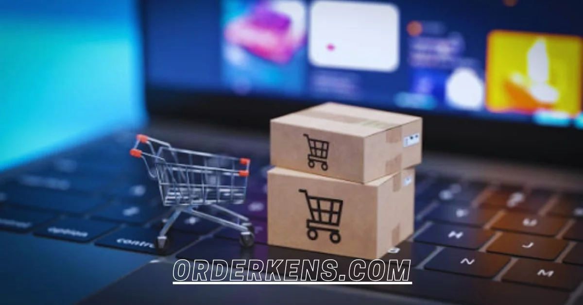 Orderkens.com: Your Ultimate Destination for Unmatched Online Shopping